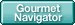 [gourmet navigator]