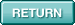 [return]
